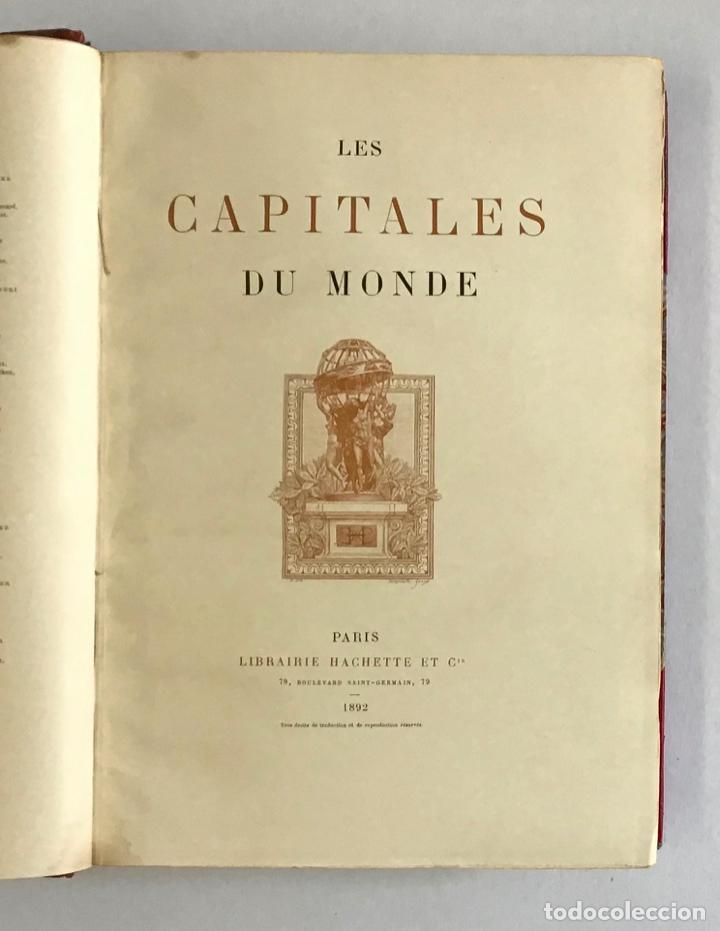 Libros antiguos: LES CAPITALES DU MONDE. 1892 - Foto 3