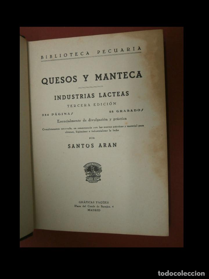 Libros antiguos: Quesos y mantecas. Industrias lacteas. Santos Aran - Foto 5