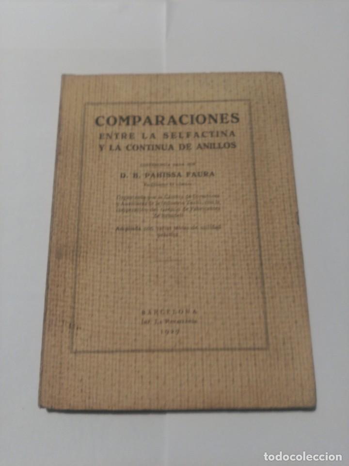 Libri antichi: Comparaciones entre la selfactina y la continua de anillos