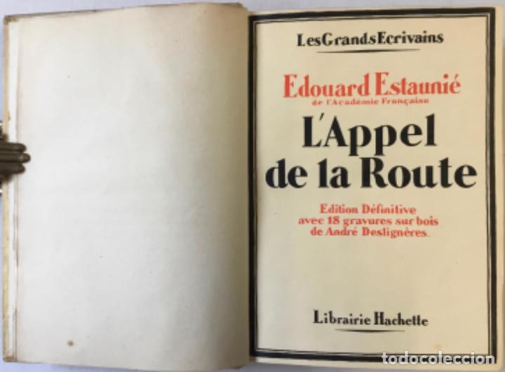 Libros antiguos: LAPPEL DE LA ROUTE. - ESTAUNI&Eacute;, &Eacute;douard. - Foto 2