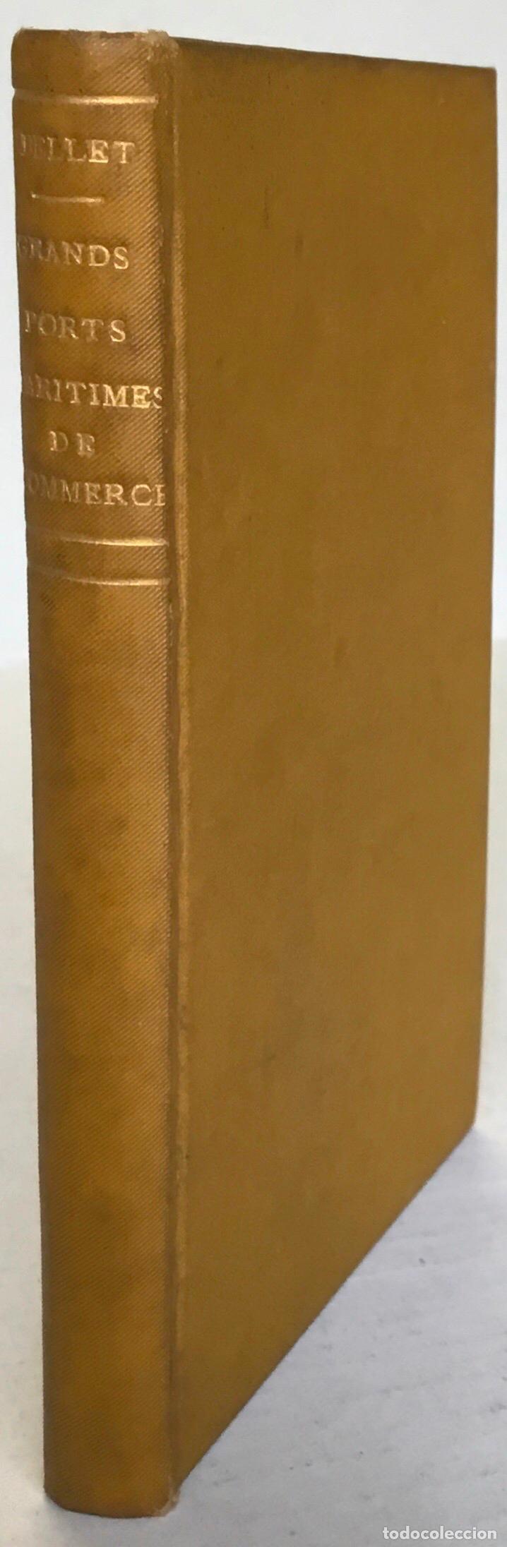 Libros antiguos: LES GRANDS PORTS MARITIMES DE COMMERCE. - BELLET, Daniel. - Foto 1