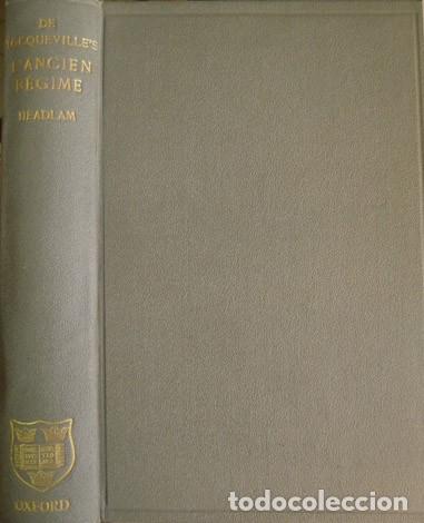 Libros antiguos: TOCQUEVILLE, Alexis de. L&rsquo;Ancien R&eacute;gime. 1904. - Foto 1