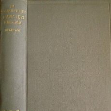 Libros antiguos: TOCQUEVILLE, ALEXIS DE. L’ANCIEN RÉGIME. 1904.