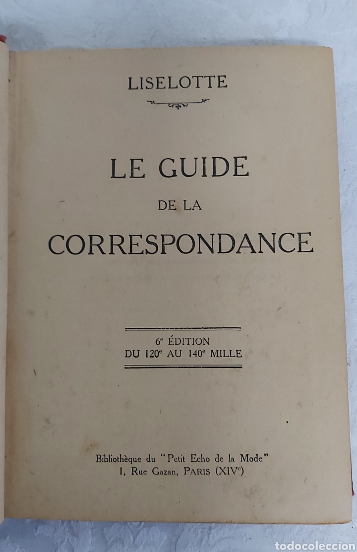 Libros antiguos: LA GUIDE DE LA CORRESPONDANCE. LISELOTTE. - Foto 4