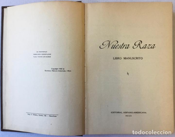 Libros antiguos: NUESTRA RAZA. LIBRO MANUSCRITO. DEDICADO. - Foto 1