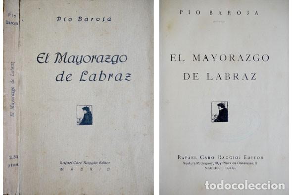 Libros antiguos: BAROJA, P&iacute;o. El Mayorazgo de Labraz. 1919. - Foto 1