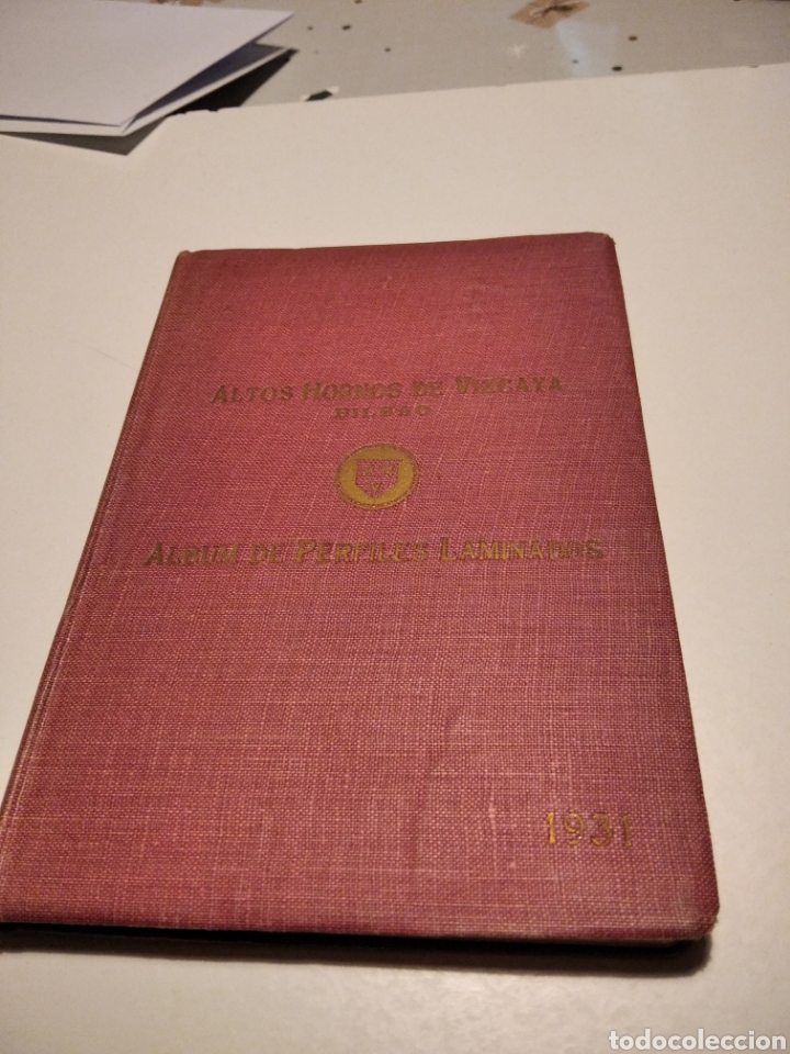 Libri antichi: Altos Hornos de Vizcaya Bilbao &aacute;lbum de perfiles laminados 1931