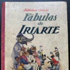 Libros antiguos: FÁBULAS DE IRIARTE - BIBLIOTECA SELECTA - 1933. Lote 237479875