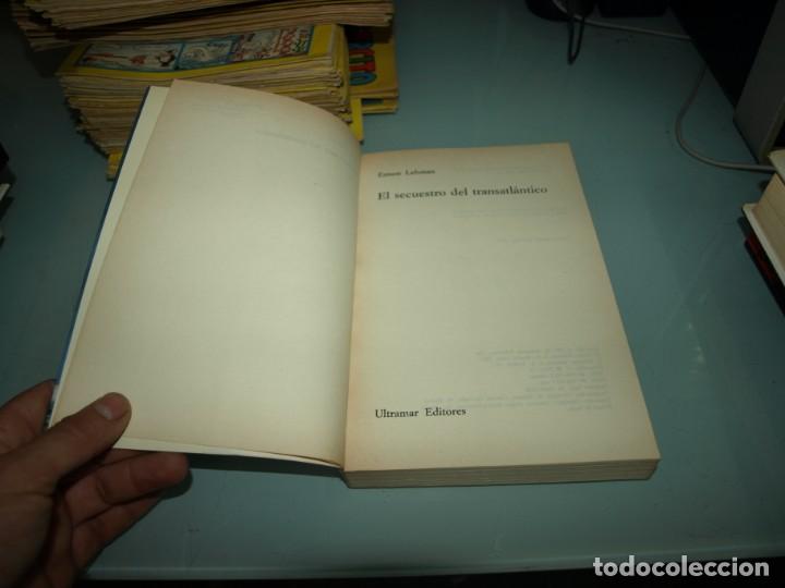Libros antiguos: Ernest Lehman, El secuestro del transatlantico, Ediciones Ultramar - Foto 2