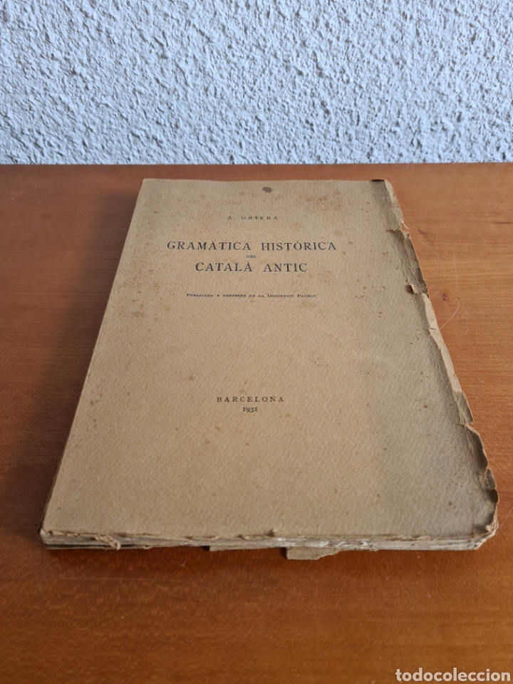 Libros antiguos: Gram&agrave;tica Hist&ograve;rica del Catal&agrave; Antic - A. Griera - Any 1931 - Foto 2