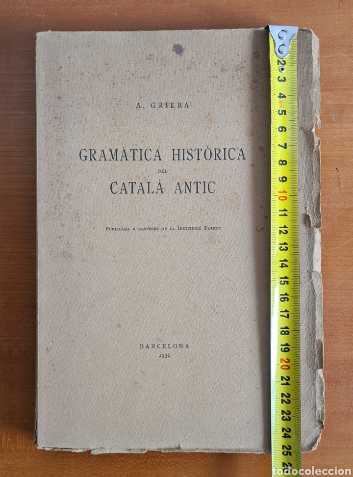 Libros antiguos: Gram&agrave;tica Hist&ograve;rica del Catal&agrave; Antic - A. Griera - Any 1931 - Foto 40