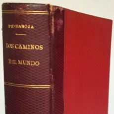 Libros antiguos: MEMORIAS DE UN HOMBRE DE ACCION. LOS CAMINOS DEL MUNDO. - BAROJA, PÍO.