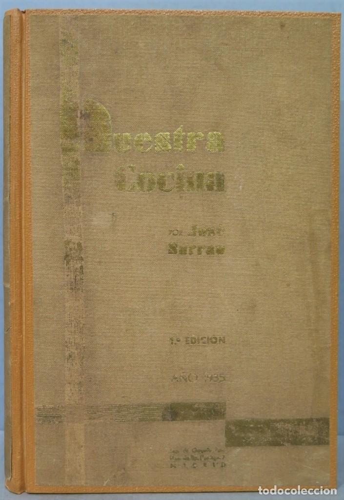 Libros antiguos: 1935.- NUESTRA COCINA. SARRAU - Foto 1