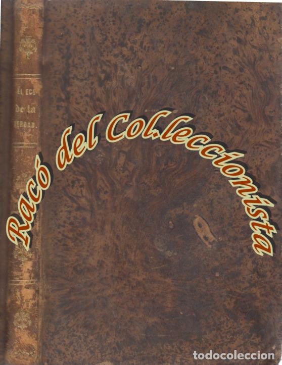 Old books: ECO DE LA VERDAD,RESE&Ntilde;A HISTORICA UNIVERSAL,(LIBERTAD DE CULTO Y ENSE&Ntilde;ANZA), J.CASTELLA MARINE,1869