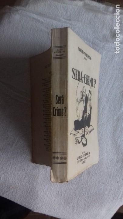 Libros antiguos: Ser&aacute; Crime? Mario Monteiro. 1930. - Foto 5