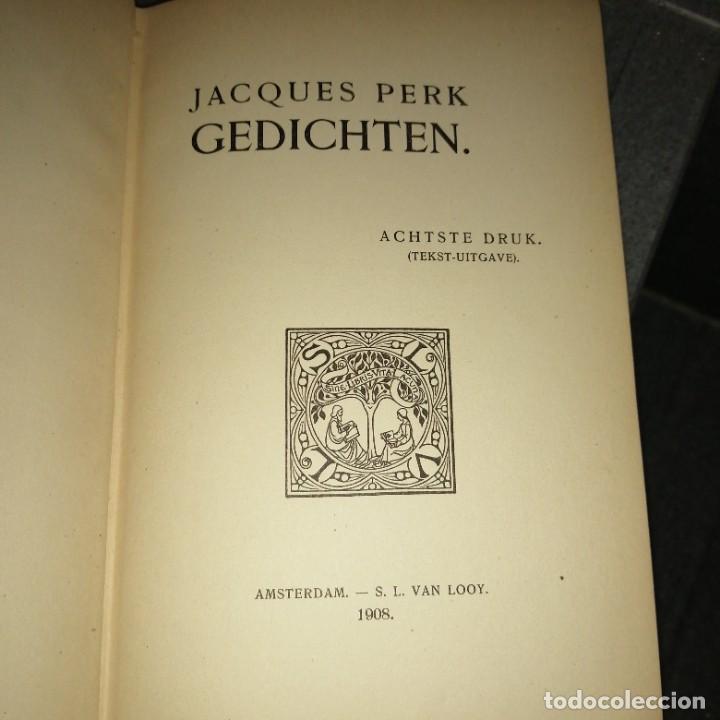 Libros antiguos: Libro a&ntilde;o 1908 JACQUES PERK GEDICHTEN ACHTSTE DRUK &Aacute;msterdam Mathilde - Foto 2