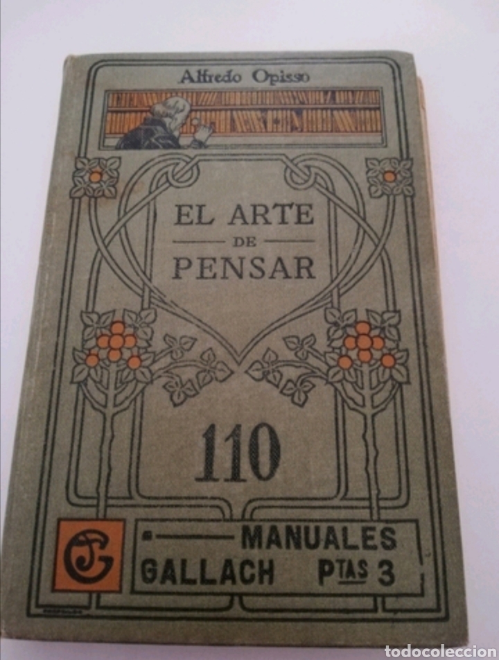 Libros antiguos: El arte de pensar - Alfredo Opisso. - Foto 1