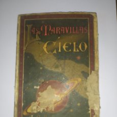 Libros antiguos: LAS MARAVILLAS DEL CIELO S. CALLEJA. MADRE 1901. Lote 241118795