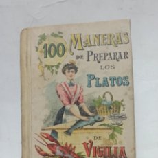 Libros antiguos: ANTIGUO LIBRO 100 MANERAS DE PREPARAR LOS PLATOS DE VIGILIA CALLEJA MADEMOISELLE ROSE CA. 1900