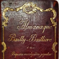 Libros antiguos: ALMANAQUE BAILLY- BAILLIERE .1910.. Lote 241997940