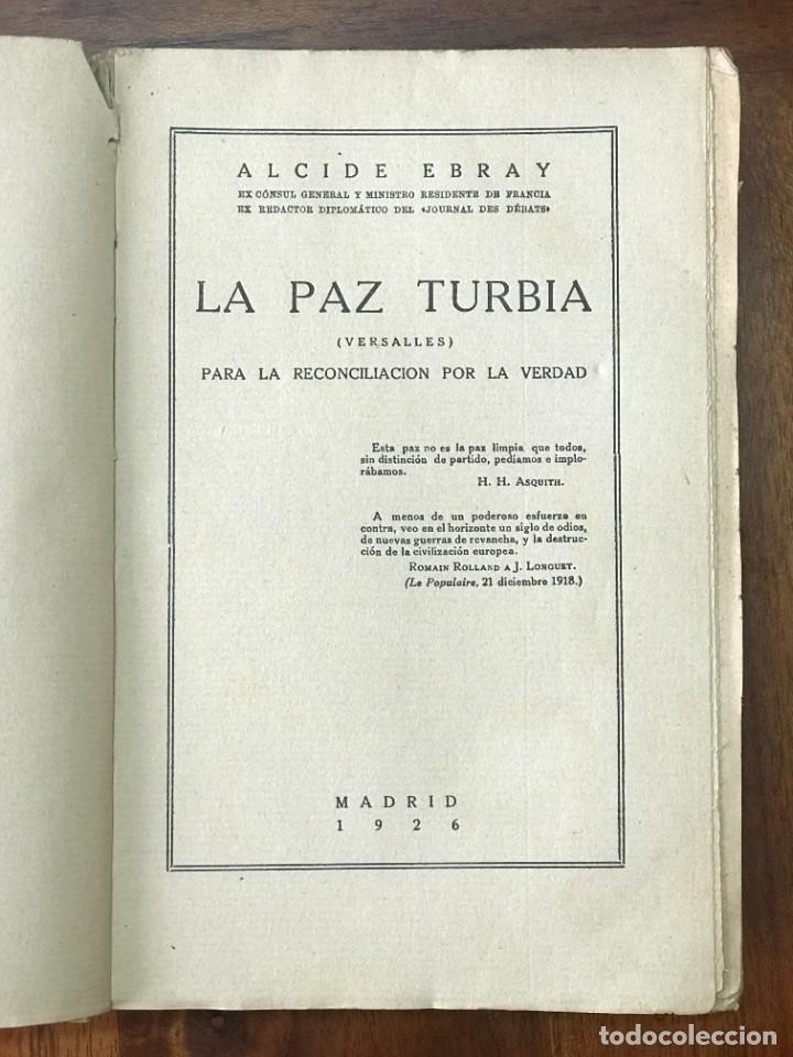 Libros antiguos: Alcide Ebray. La Paz Turbia, Madrid 1926. - Foto 2