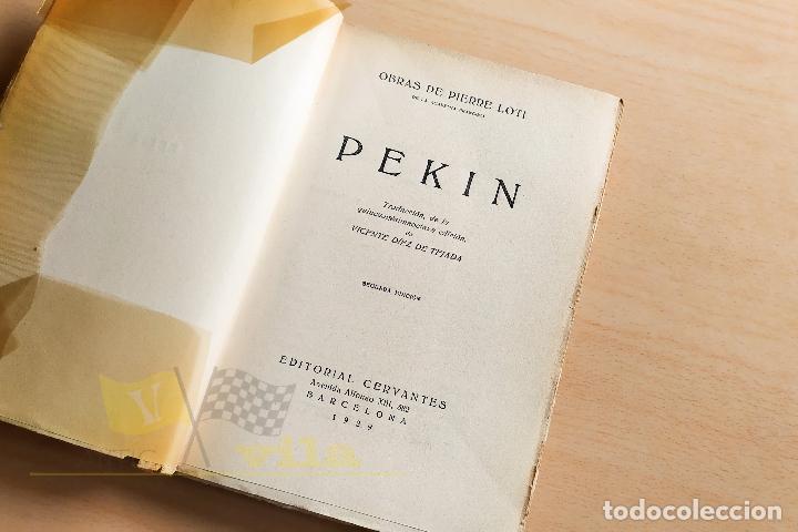 Libros antiguos: Pekin - Pierre Loti - 1929 - Foto 4