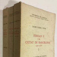 Libros antiguos: VICENS I VIVES, JAUME. FERRAN II I LA CIUTAT DE BARCELONA, 1479-1516. 1936 - 1937.