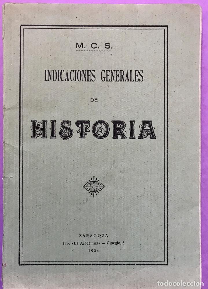 Old books: Indicaciones Generales de Historia. M. C. S. La Academica. Zaragoza.1924.