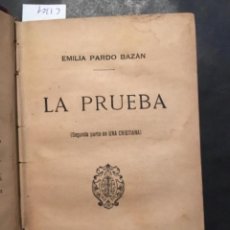 Libros antiguos: LA PRUEBA, EMILIA PARDO BAZAN, 1900