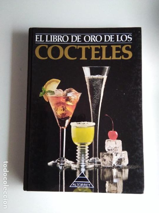 Libros antiguos: EL LIBRO DE ORO DE LOS C&Oacute;CTELES - Foto 1