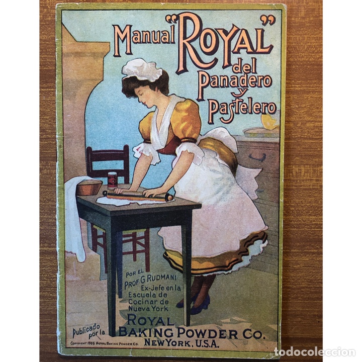 Old books: Manual Royal Del Pandero Y Pastelero ( Incluye Tr&iacute;ptico original Recetas Portuguesas)
