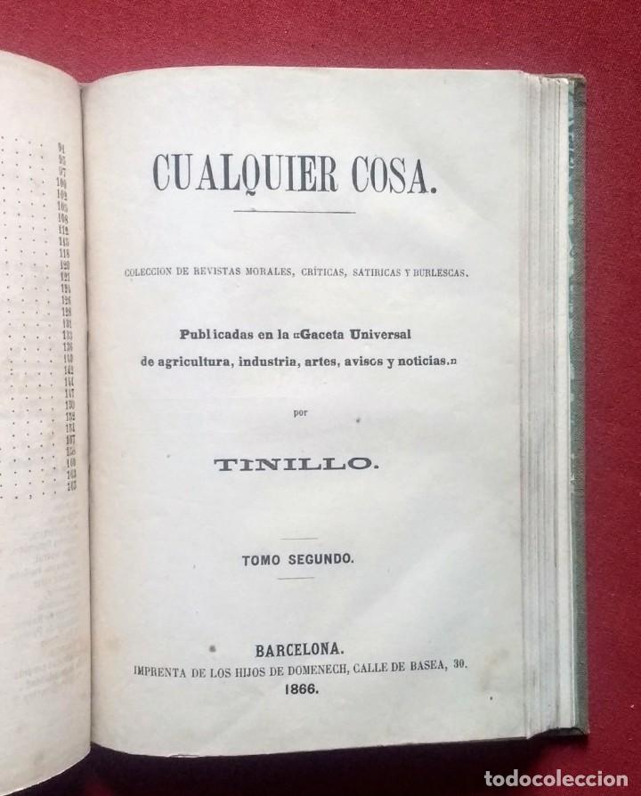 Libros antiguos: CUALQUIER COSA - I Y II - TINILLO - 1865. - Foto 2