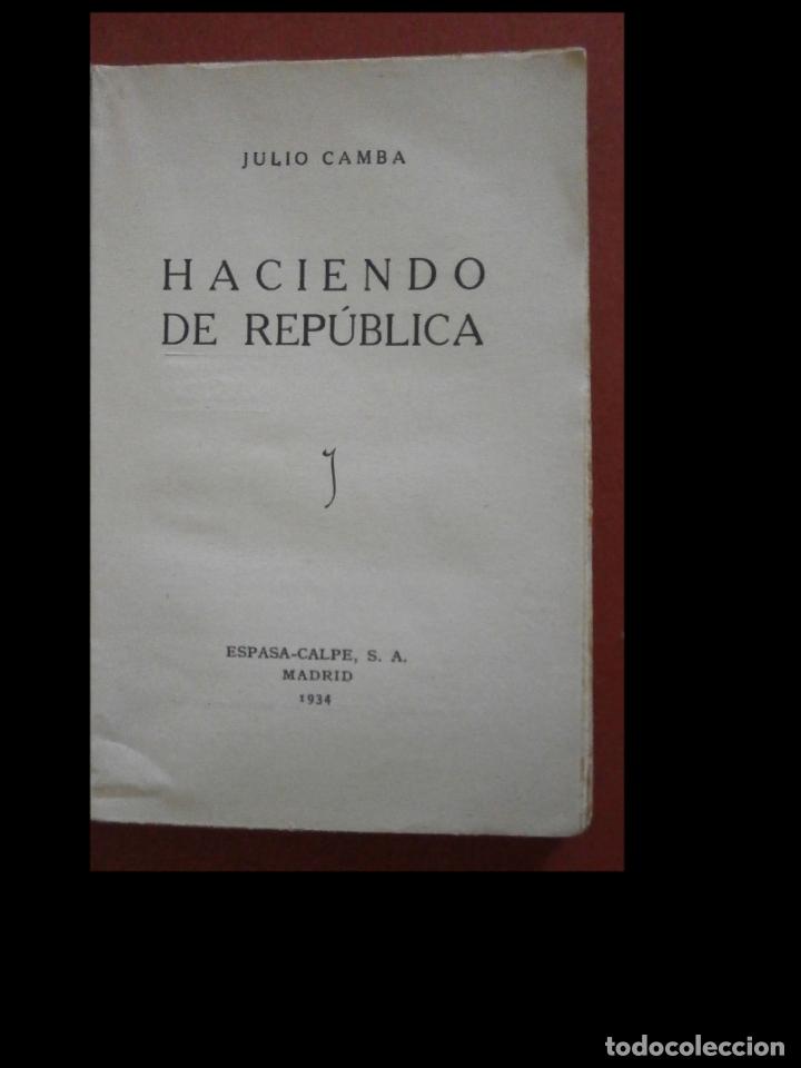 Libros antiguos: Haciendo de Rep&uacute;blica. Julio Camba. - Foto 2