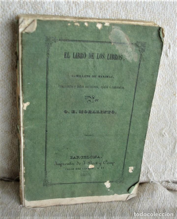 Libros antiguos: El libro de los libros o ramillete de m&aacute;ximas - Foto 1
