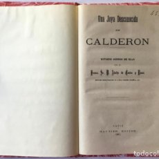 Libros antiguos: UNA JOYA DESCONOCIDA DE CALDERON. ESTUDIO ACERCA DE ELLA. - CASTRO Y ROSSI, ADOLFO DE.