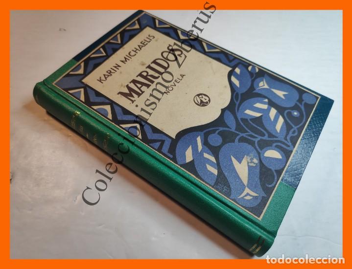 Libros antiguos: Maridos - Karin Michaelis - Foto 1