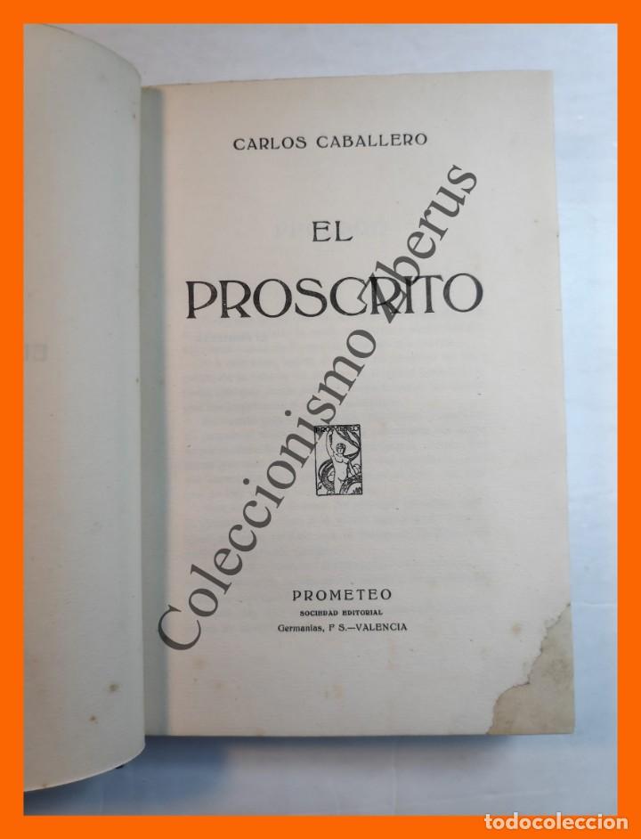 Libros antiguos: El Proscrito - Carlos Caballero - Foto 2