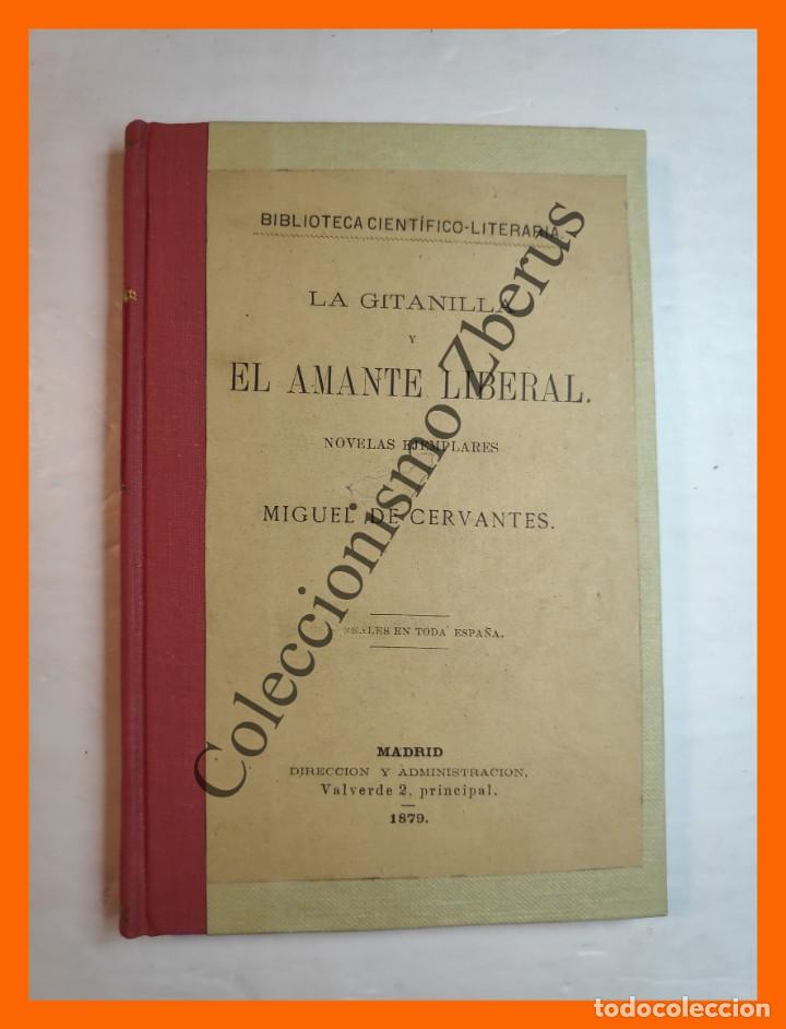 Libros antiguos: La Gitanilla y El Amante Liberal - Miguel de Cervantes - Foto 1