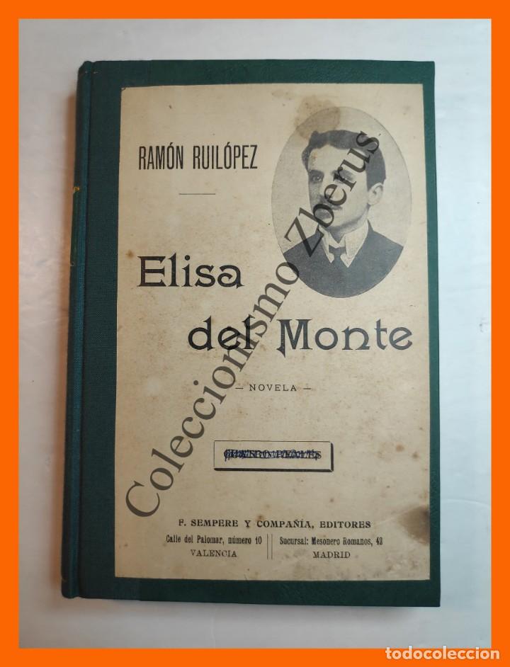 Libros antiguos: Elisa del Monte - Ramon Ruilopez - Foto 2