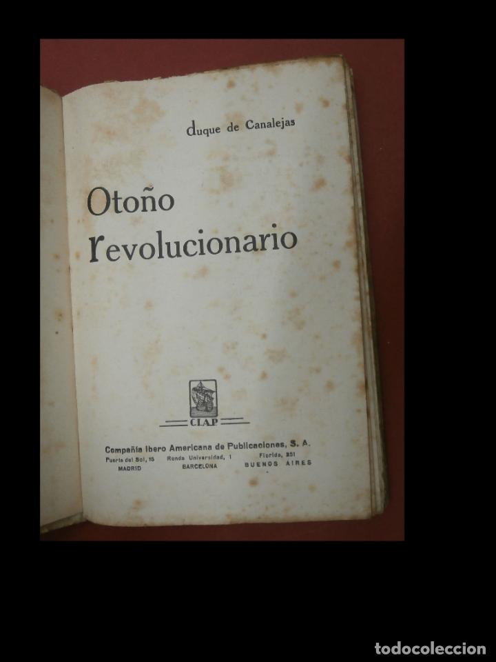 Libros antiguos: Oto&ntilde;o revolucionario. Duque de Canalejas. - Foto 2