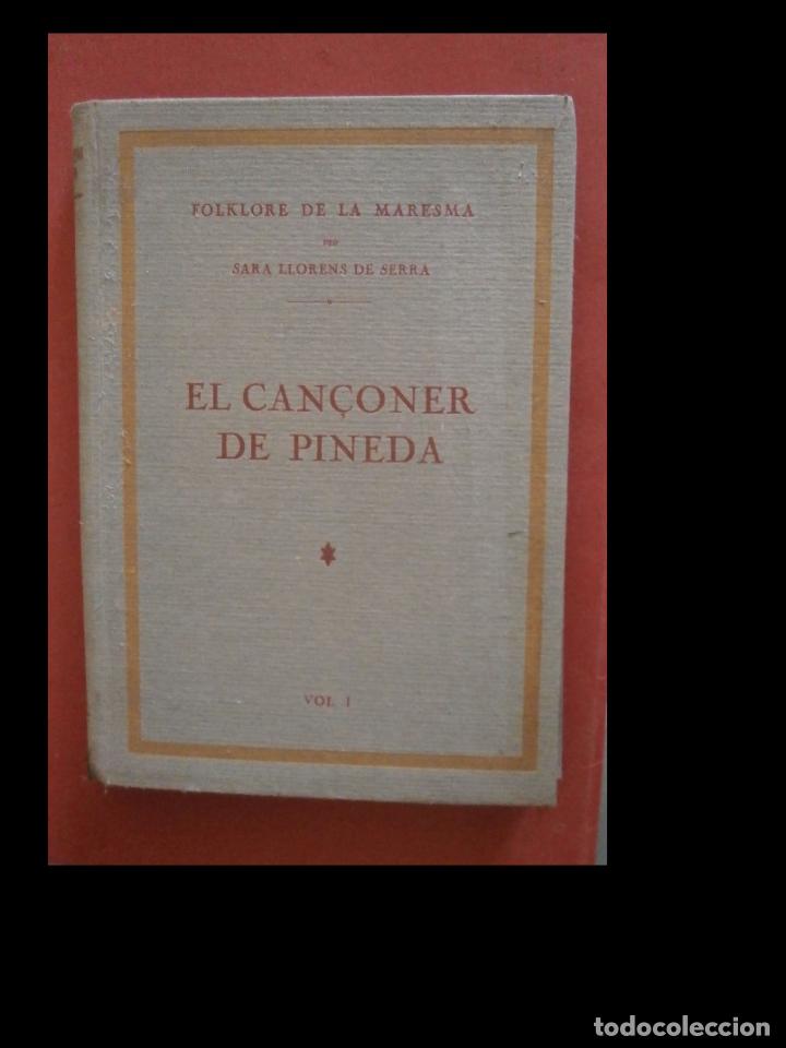 Libros antiguos: El can&ccedil;oner de Pineda. Sara Llorens de Serra - Foto 1