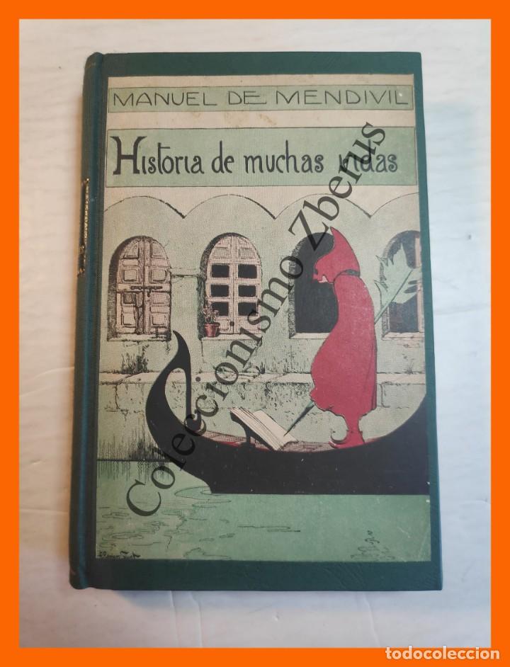 Libros antiguos: Historia de muchas vidas - Manuel de Mendivil - Foto 2