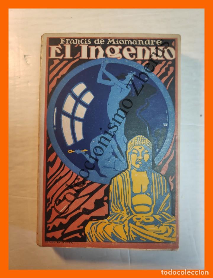 Libros antiguos: El Ingenuo - Francis de Miomandre - Foto 1
