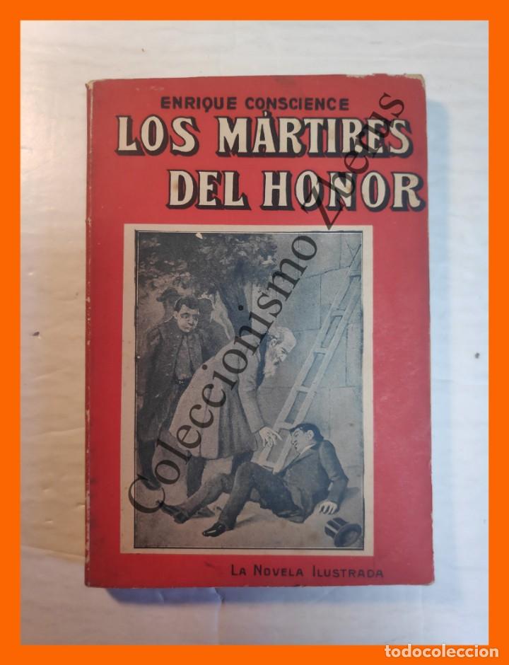 Libros antiguos: Los Martires del Honor - Enrique Conscience - Foto 1