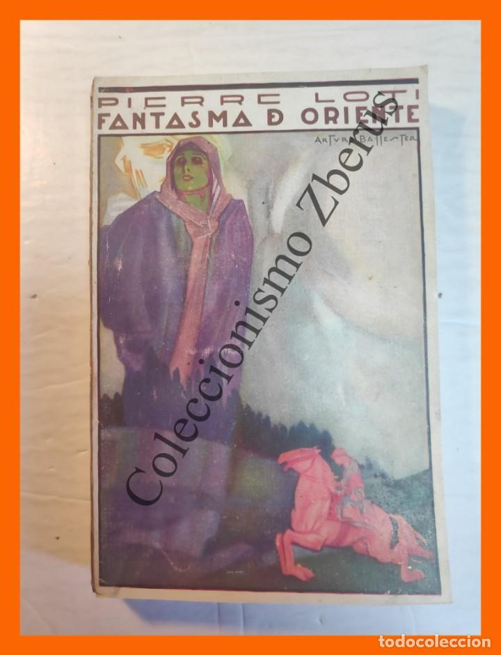 Libros antiguos: Fantasma de Oriente - Pierre Loti - Foto 1