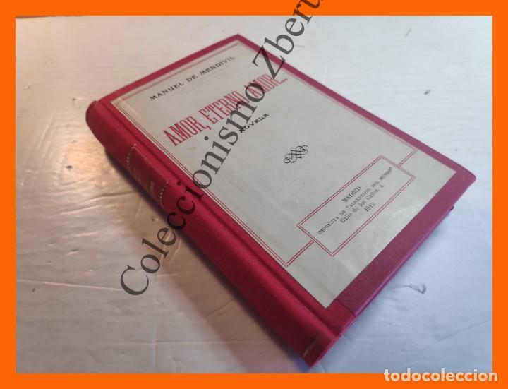 Libros antiguos: Amor, eterno amor ... - Manuel de Mendivil - Foto 1