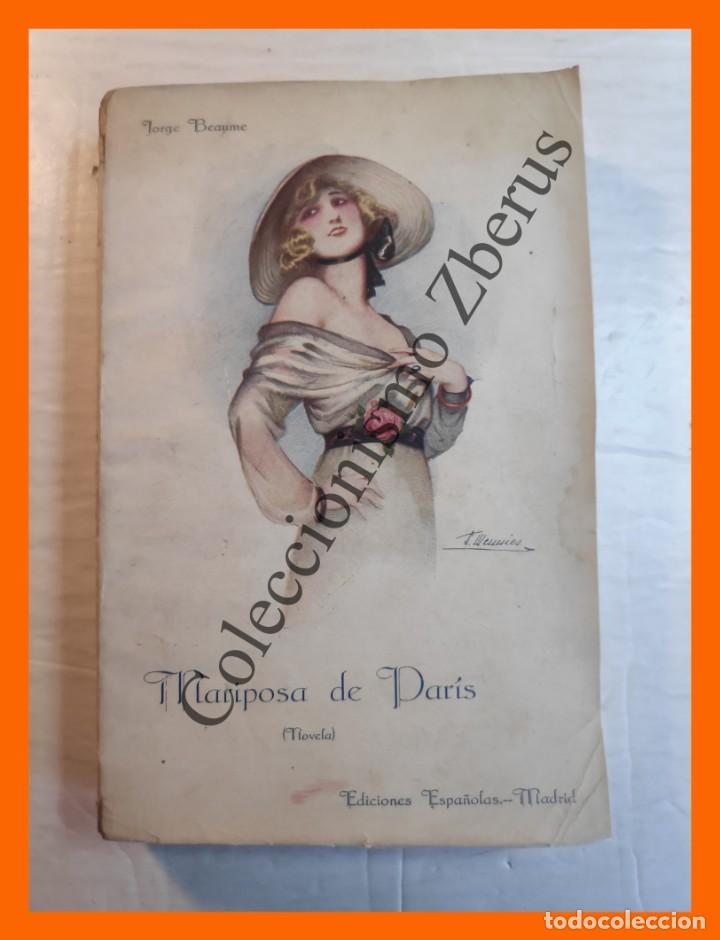 Libros antiguos: Mariposa de Paris - Jorge Beaume - Foto 1