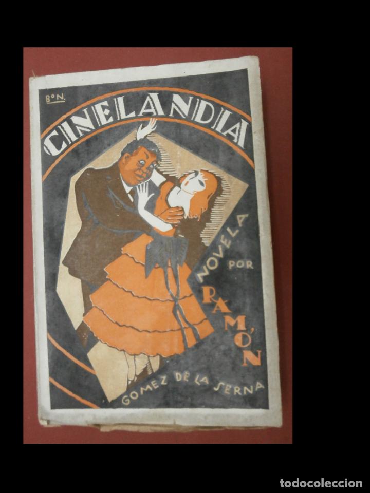Libros antiguos: Cinelandia. Novela. Ram&oacute;n G&oacute;mez de la Serna - Foto 1