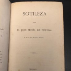 Libros antiguos: 1885 RARA PRIMERA EDICIÓN JOSÉ MARÍA DE PEREDA SOTILEZA COSTUMBRISMO CANTABRIA SANTANDER. Lote 245068410