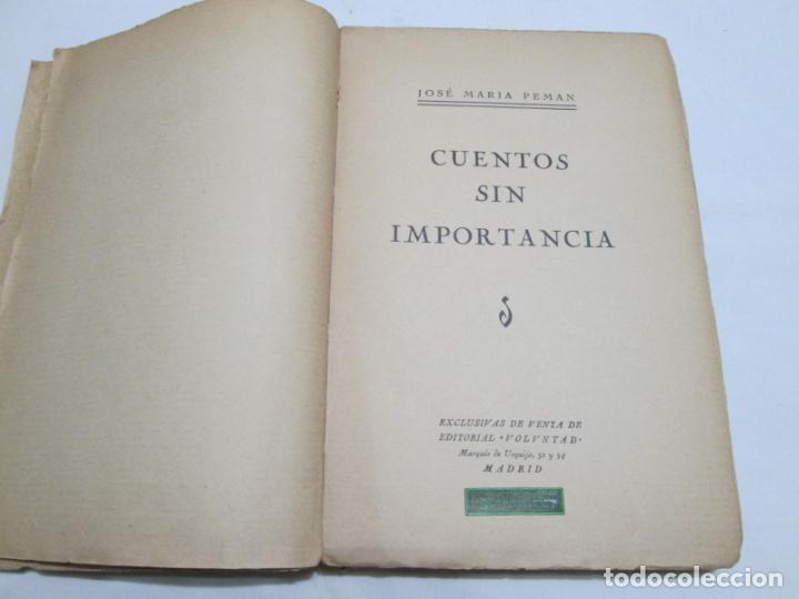 Libros antiguos: CUENTOS SIN IMPORTANCIA - JOSE MARIA PEMAN - 19?? - Foto 2